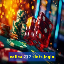 calica 777 slots login